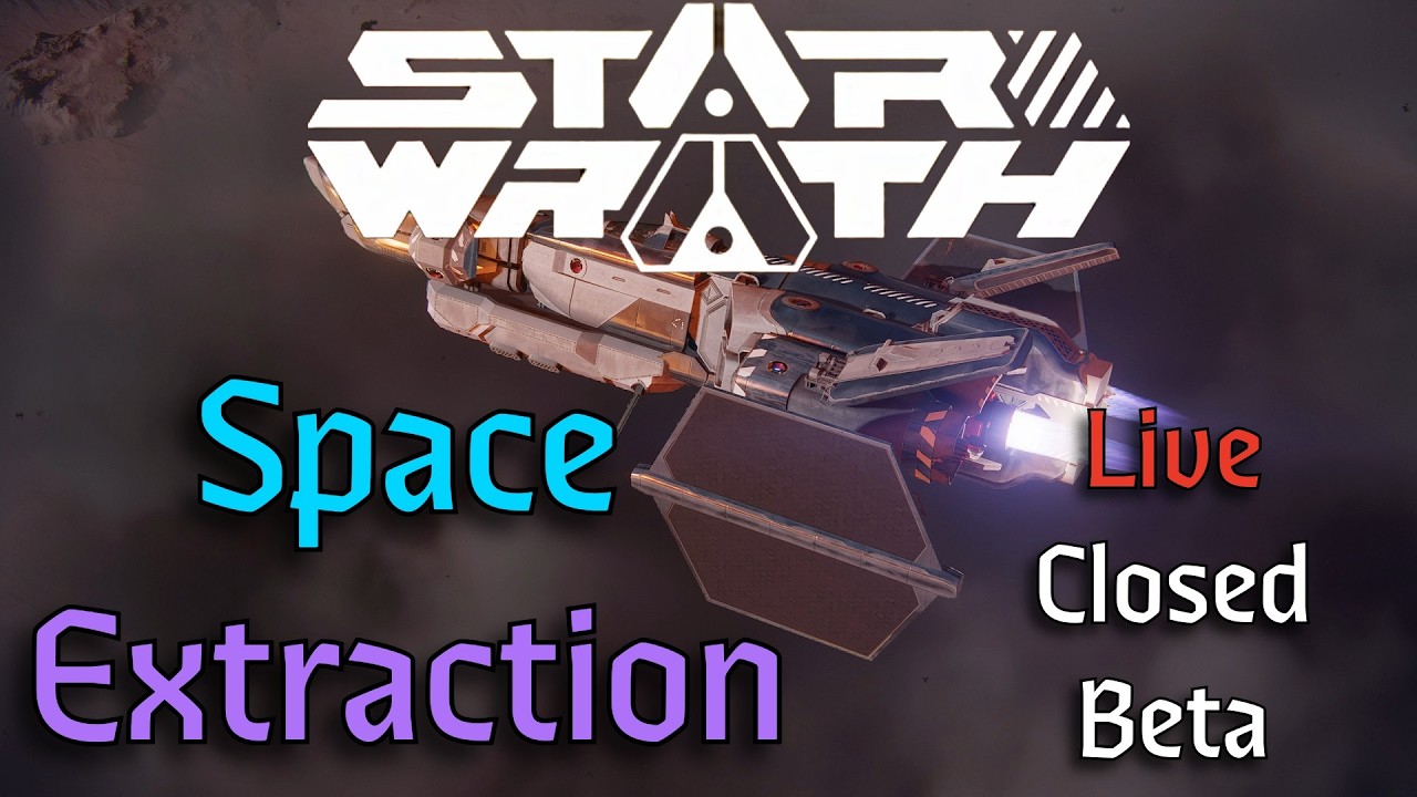 New Space Extraction Game, Star Wrath. Lets Play Live
