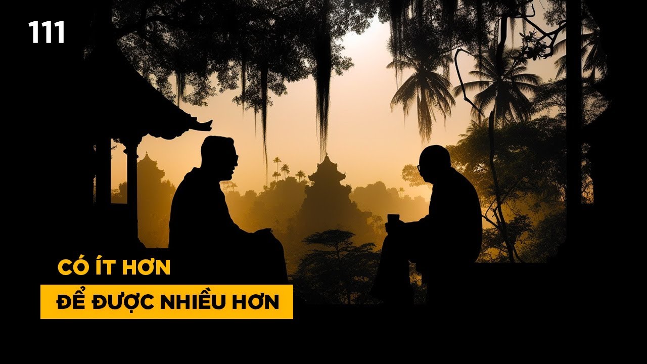 Có ít hơn - Để được nhiều hơn