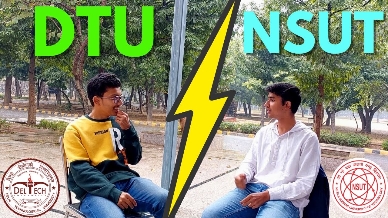 DTU vs NSUT | What to Choose in 2025? | All Factors Covered