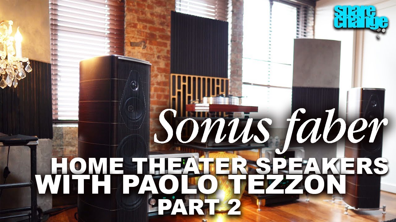 Sonus Faber Home Theater Speakers With Paolo Tezzon |  Olympica Nova, Sonetto, Gravis