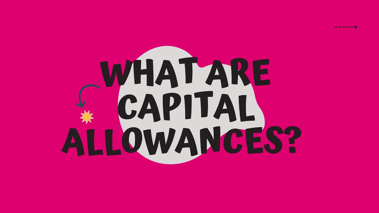 What Are Capital Allowances?