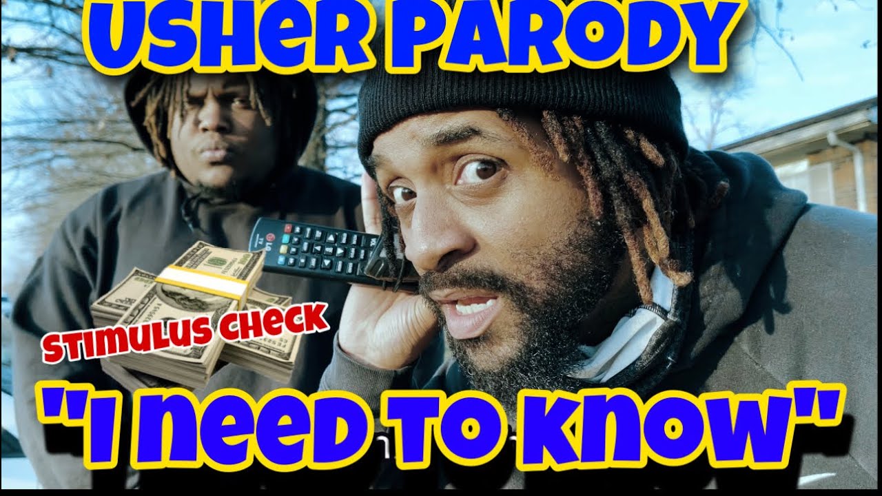'I NEED TO KNOW' (STIMULUS CHECK SONG) 🔥USHER NICE AND SLOW PARODY🔥