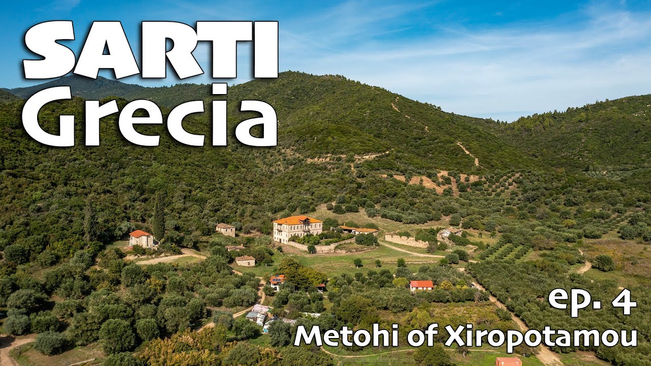 Sarti | Grecia - episodul 4 | trips photo & more | Mănăstirea Metohi of Xiropotamou
