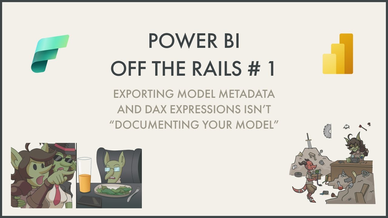 Power BI: Выход из-под контроля - 001 - Экспортированные метаданные модели не являются документац...