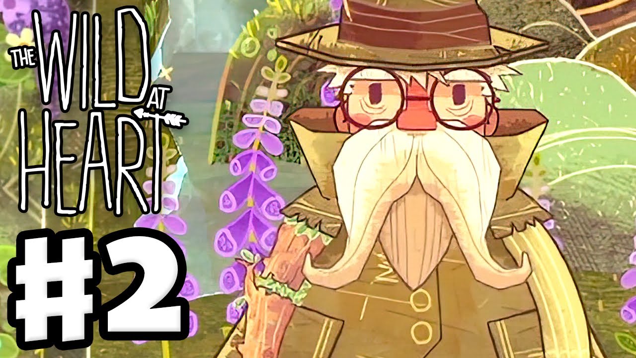 The Wild at Heart - Gameplay Walkthrough Part 2 - The Grove