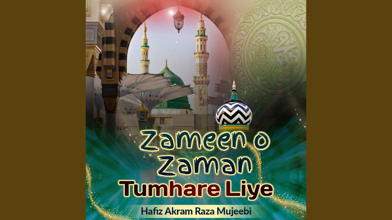 Zameen O Zaman Tumhare Liye