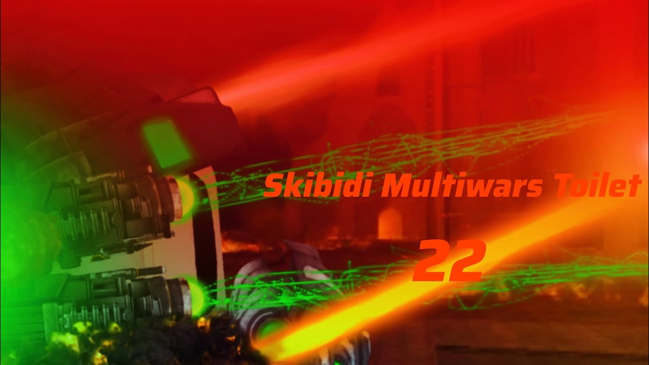 (Dc2/Toilet) Skibidi Multiwars Toilet 22