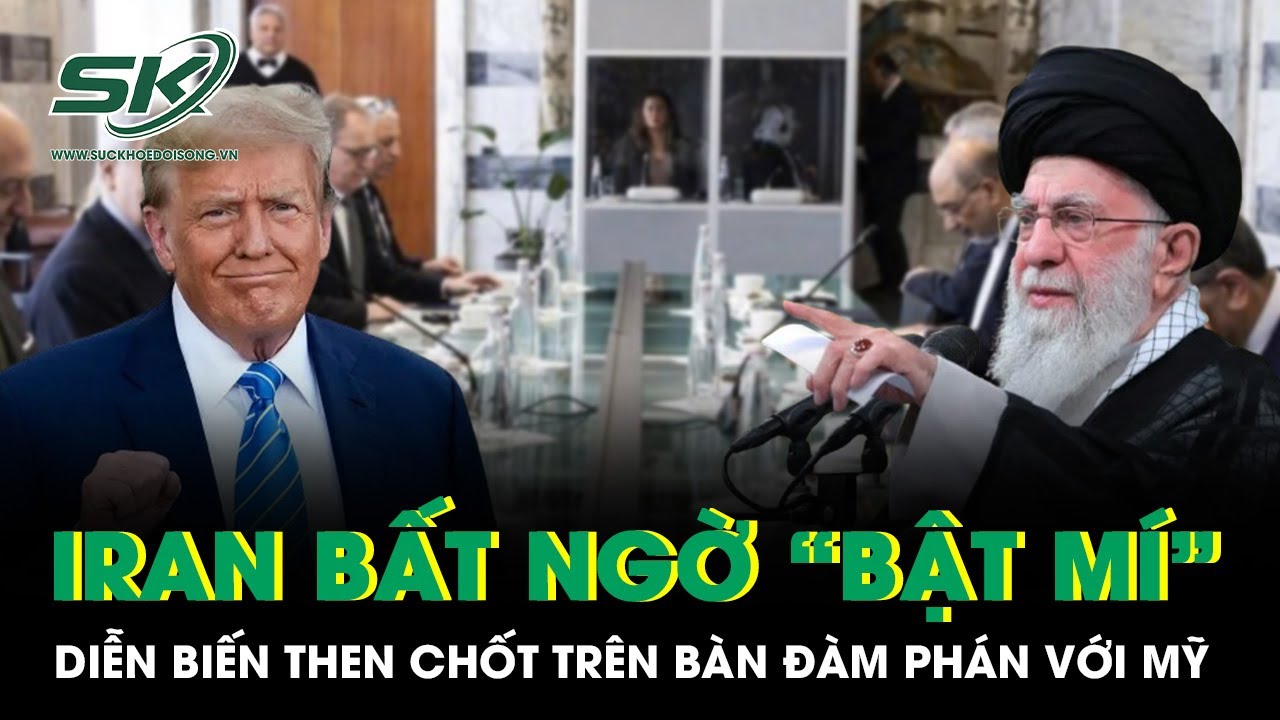 Iran bất ngờ “bật mí” diễn biến then chốt trên bàn đàm phán với Mỹ