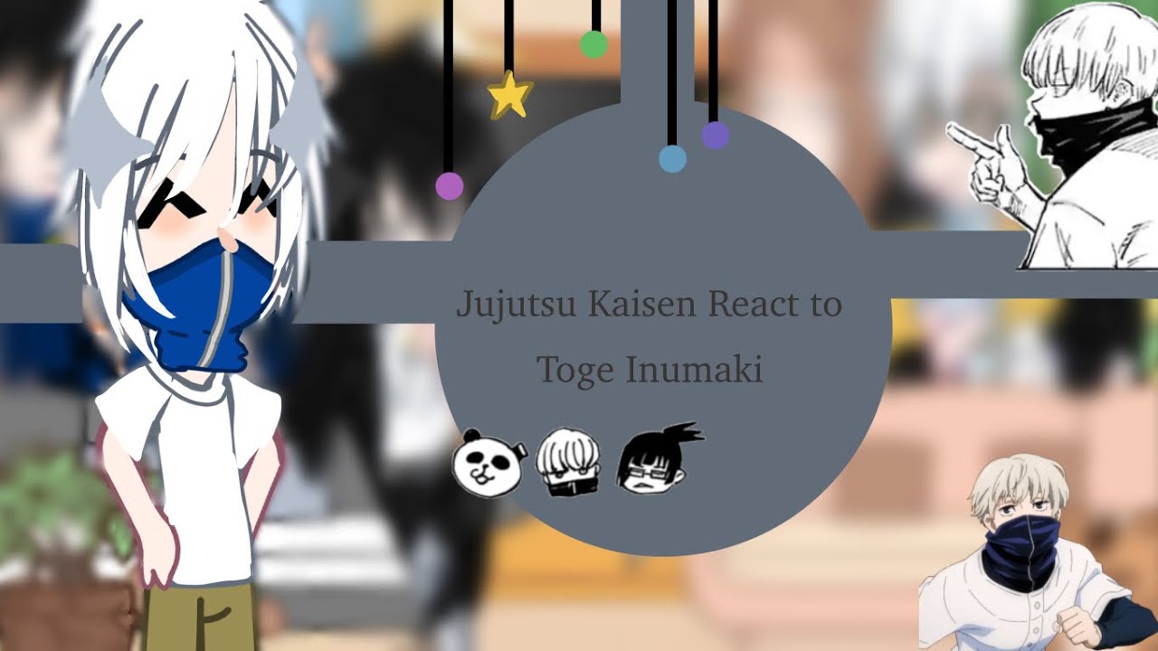 Jujutsu Kaisen react to Toge Inumaki [YuuToge] (Gachaclub) [Vietnam/English] •By: Ied_Eiu•