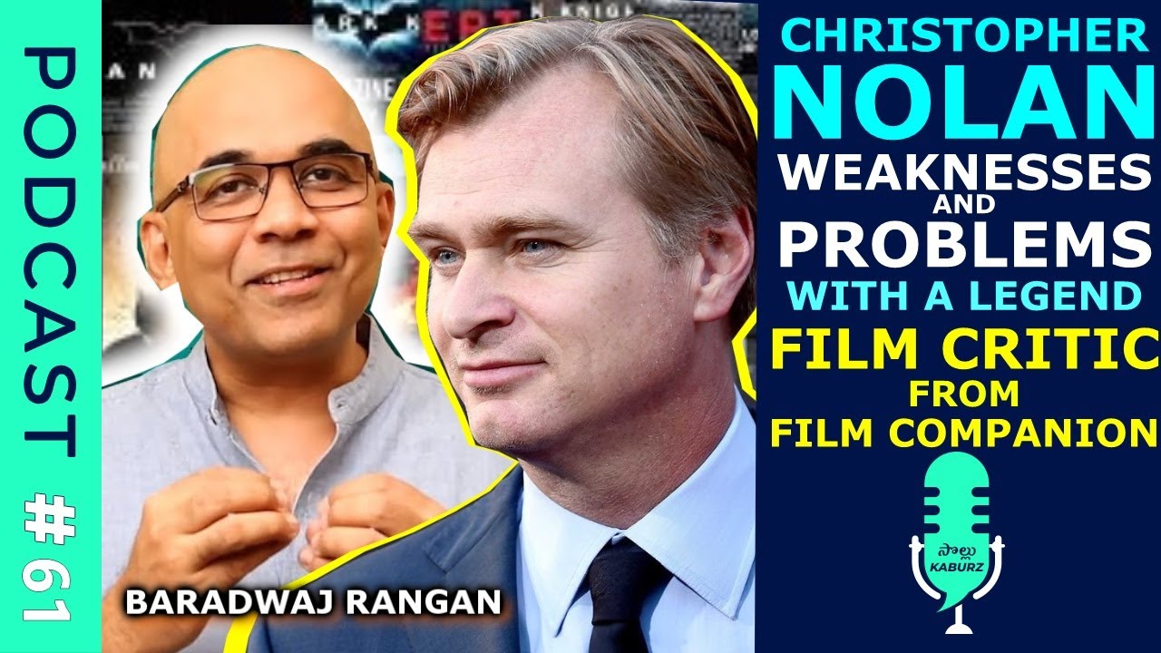 Podcast #61: Christopher Nolan Problems & Weaknesses with Film Critic Baradwaj Rangan | Sollu Kaburz