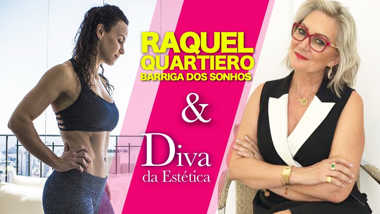 Raquel Quartiero (Barriga dos Sonhos) - Diva da Est&eacute;tica
