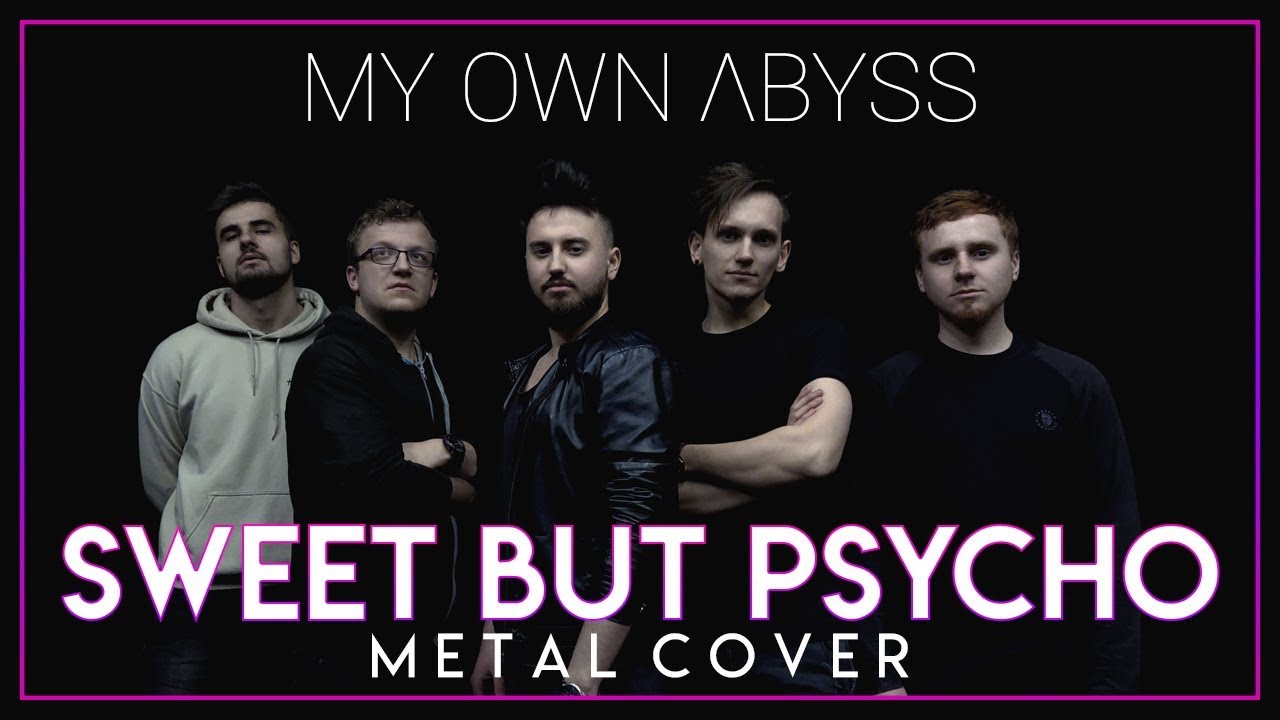 Ava Max - Sweet But Psycho (Metal Cover by My Own Abyss)