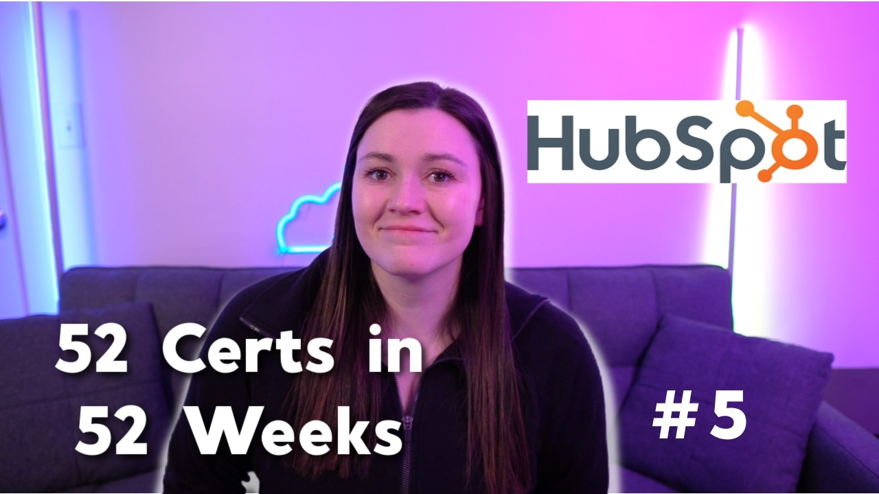 Сертификация Hubspot по отчетности | 52 сертификата за 52 недели #5
