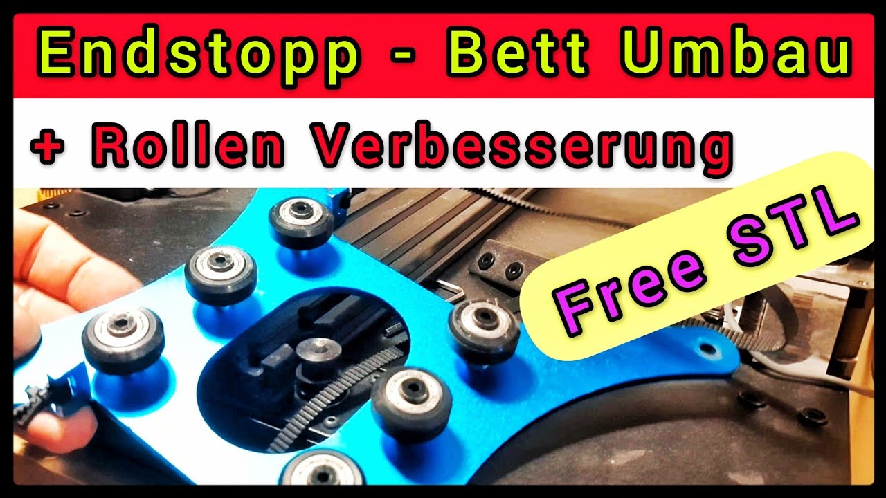 Bett - Rollen - Endstopp NEU / Artillery Wissen