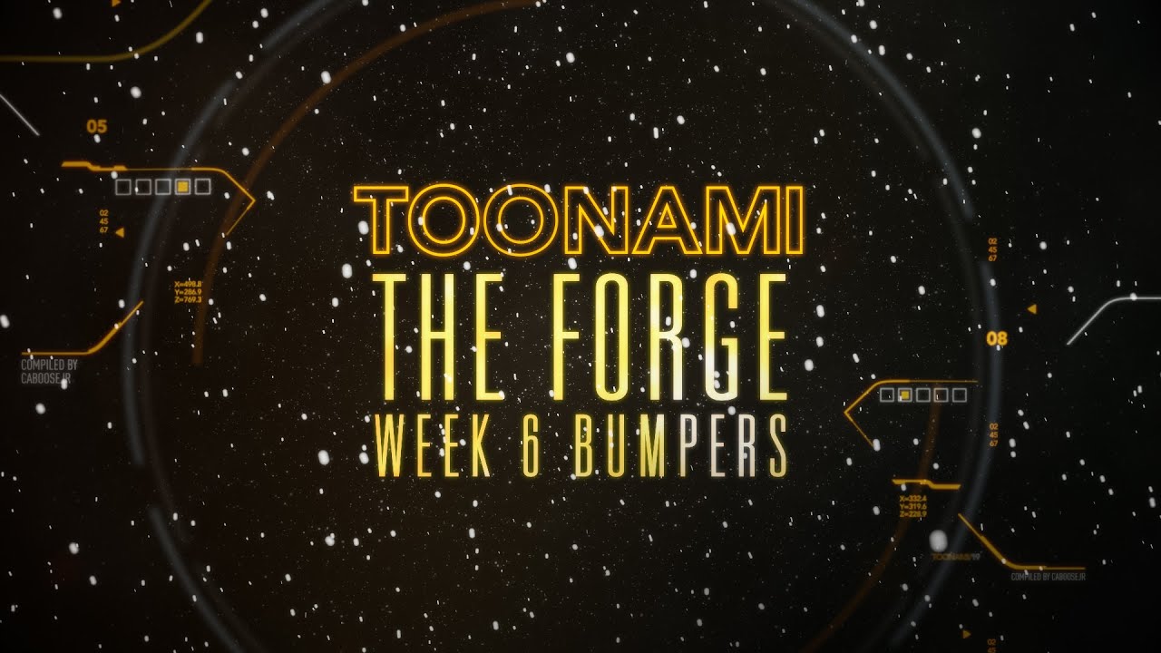 Toonami - The Forge Week 6 Bumpers (HD 1080p)