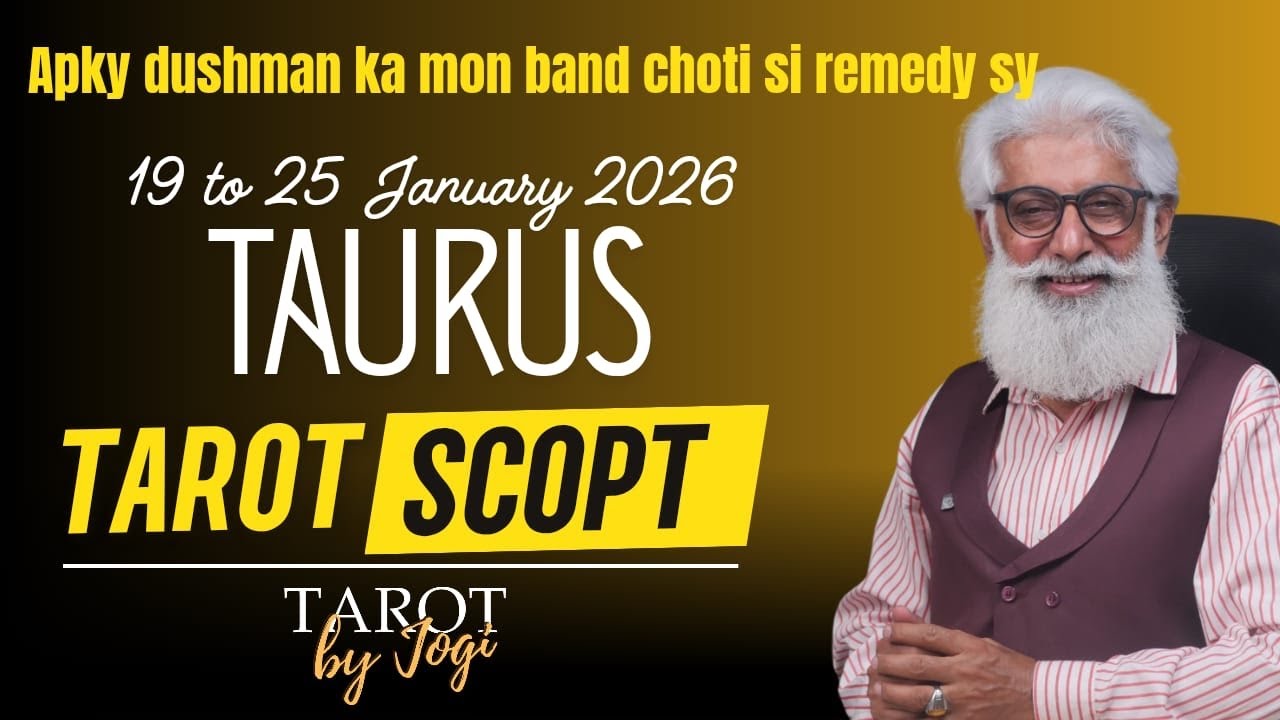 Taurus Horoscope Weekly | 19-25 January 2026 | Tarot Scope | Remedy To Defeat Enemy | Wish Card
