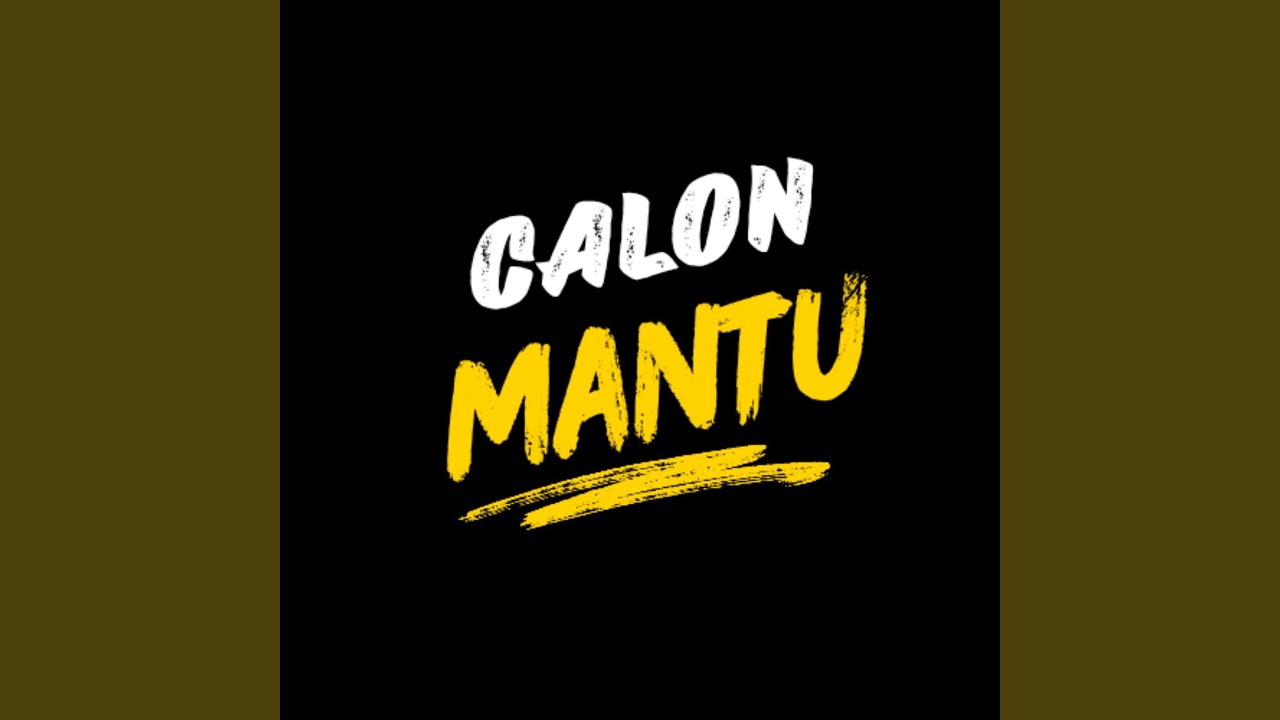Calon Mantu