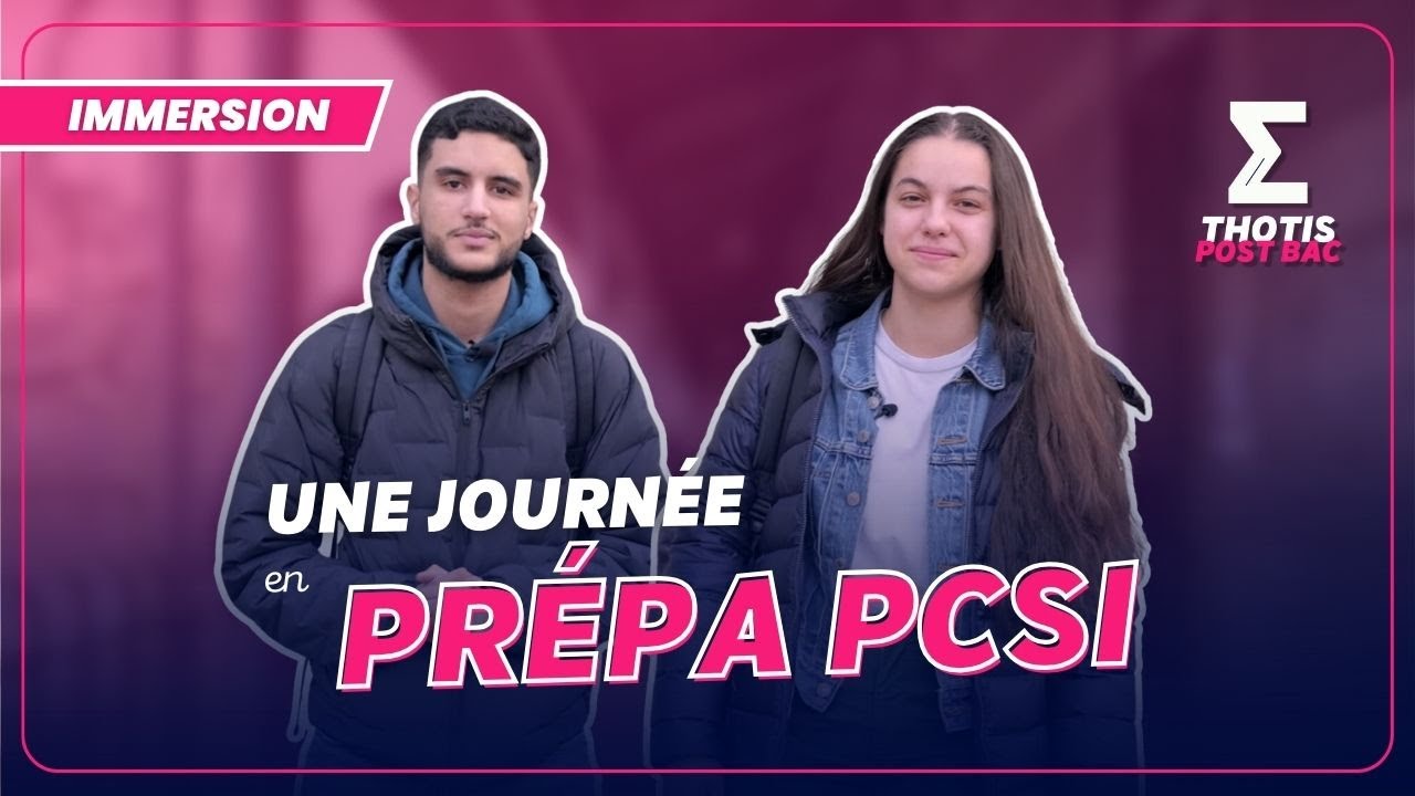 Une journée en Prépa PCSI