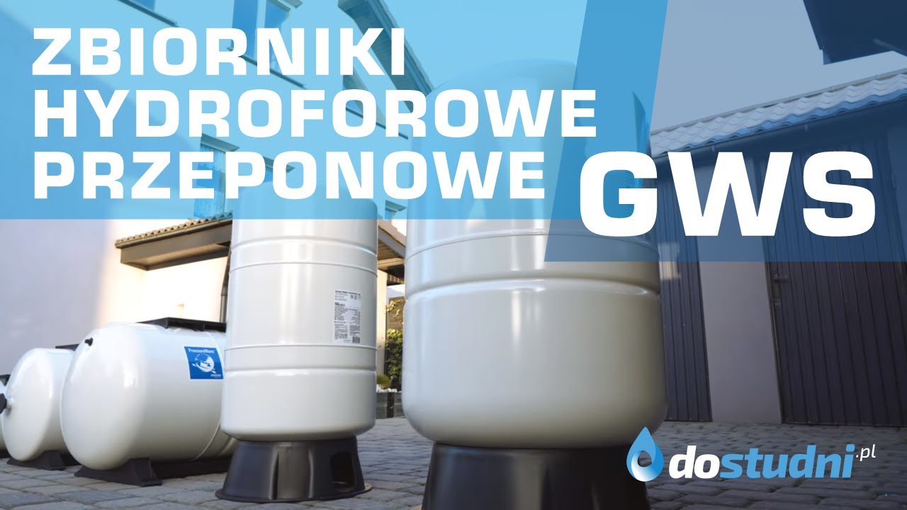 Najlepsze zbiorniki hydroforowe - zbiorniki przeponowe GWS