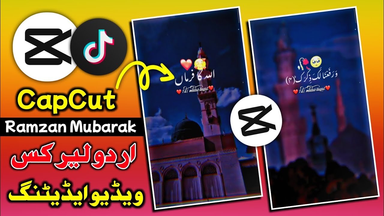 How To Make Ramzan Mubarak Video Editing In CapCut | Capcut Py Islamic Urdu Lyrics Video Kaisy Bnain