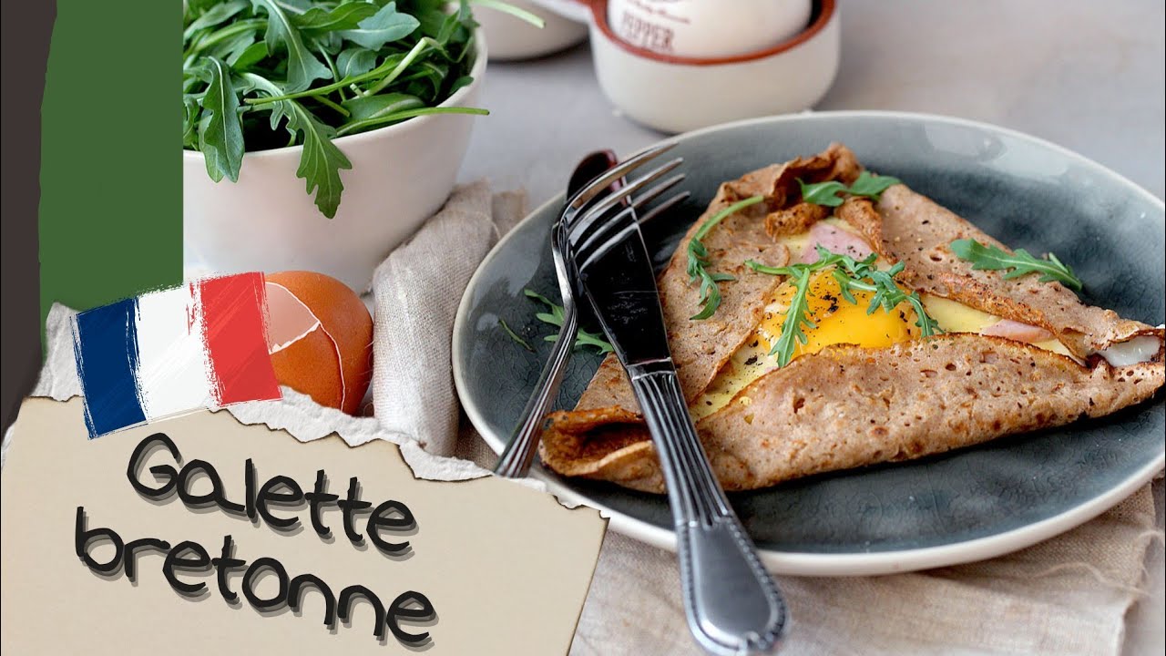 ФРАНЦУЗСКАЯ КУХНЯ: Galette bretonne/ Бретонские гречневые галеты