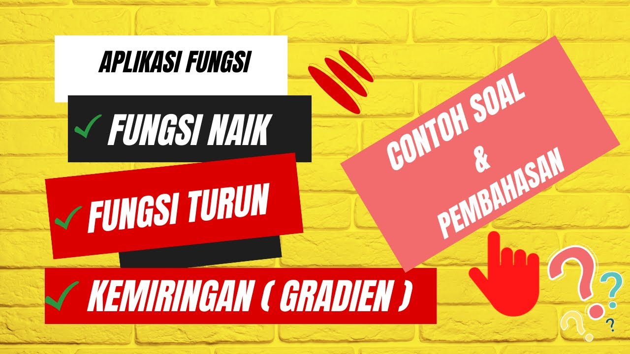 Rahasia Aplikasi Turunan: Memahami Fungsi Naik dan Turun dengan Mudah!