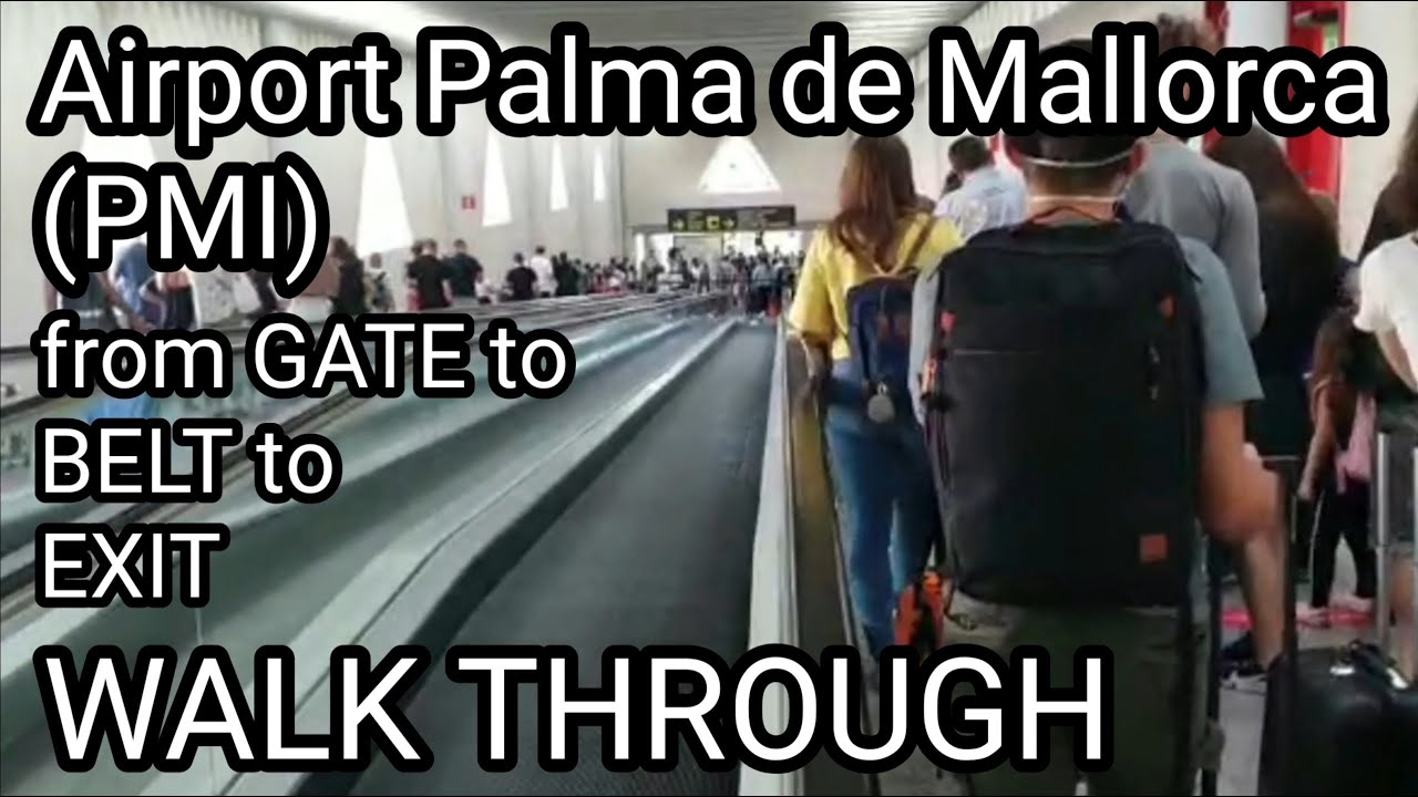 Airport Palma de Mallorca 07-2020 - from Gate to Belt to Exit - walk through (PMI)