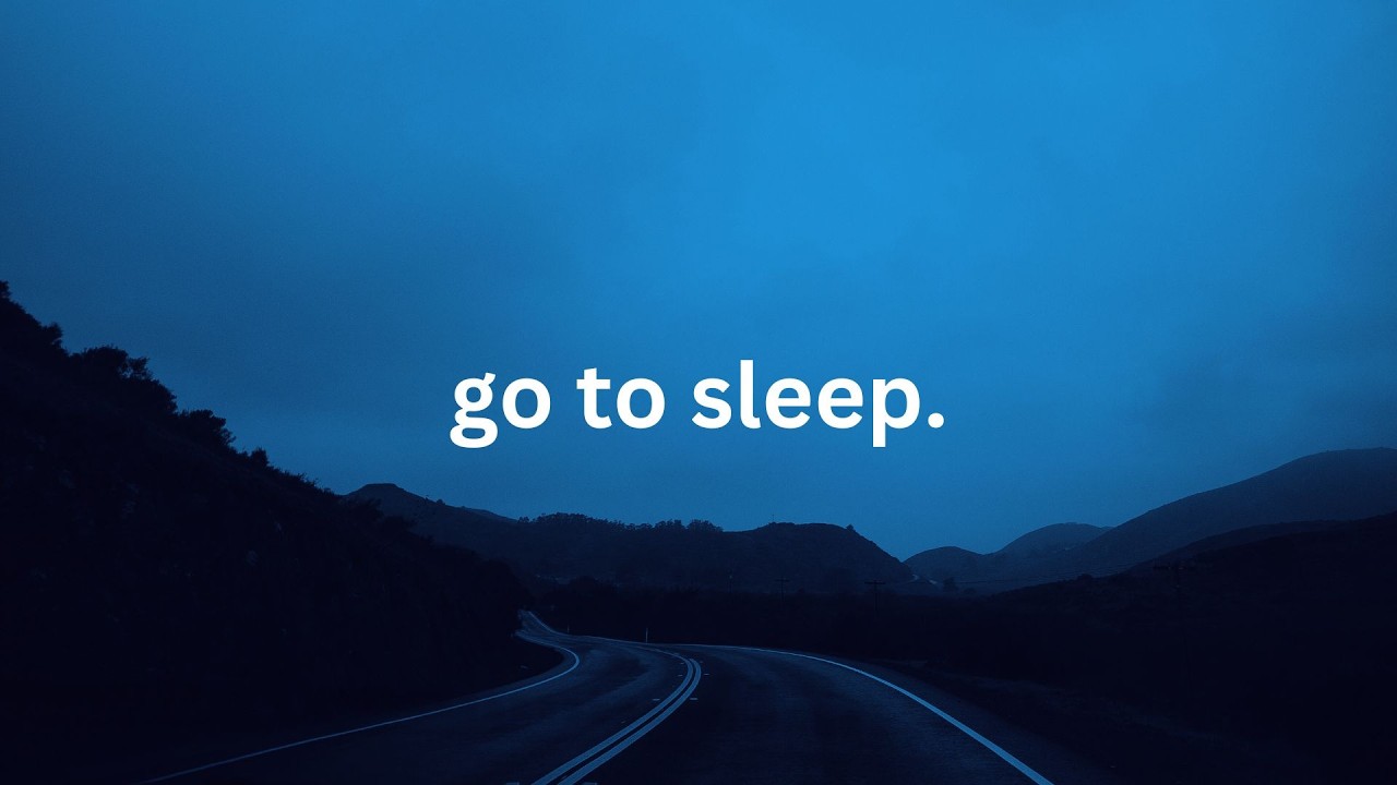 it's late, go to sleep.
