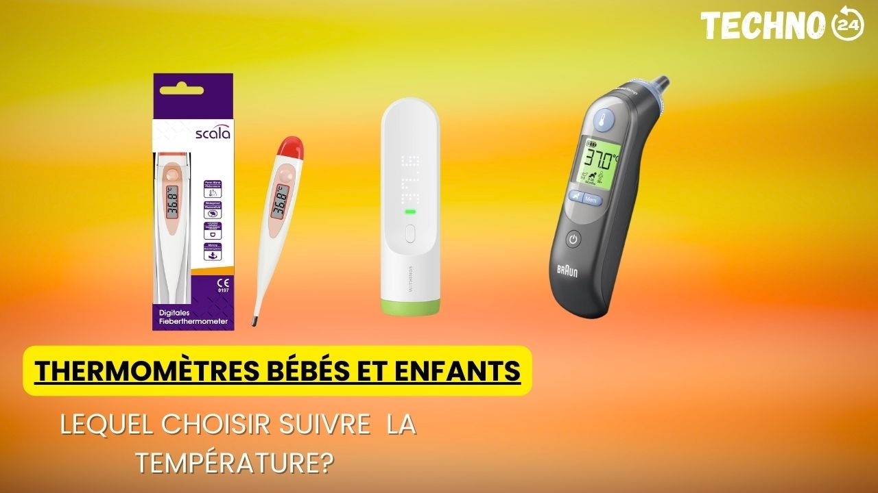 meilleur thermomètres bébés et enfants en 2026