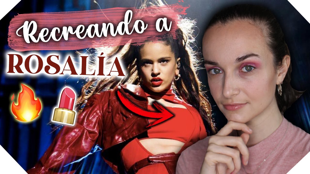 Rutina de MAQUILLAJE de ROSALÍA💃 