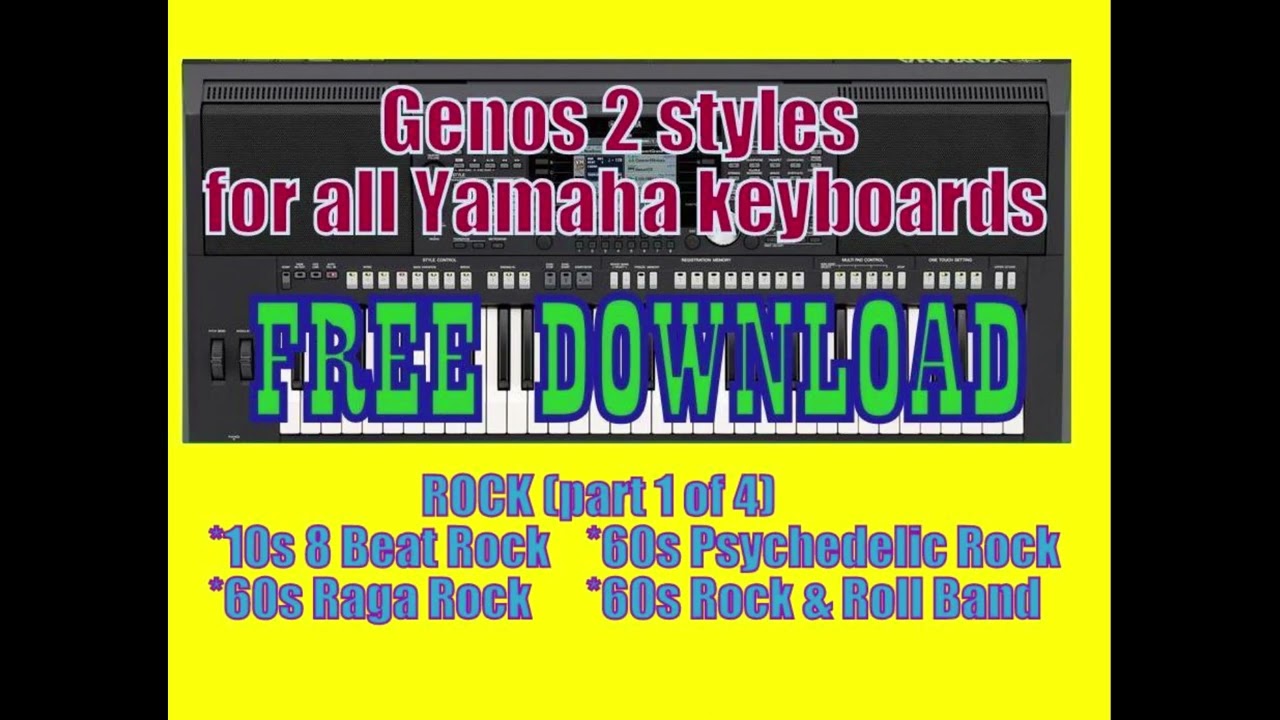 Yamaha Styles Free Download/ Genos 2/ ROCK for all keyboards converted