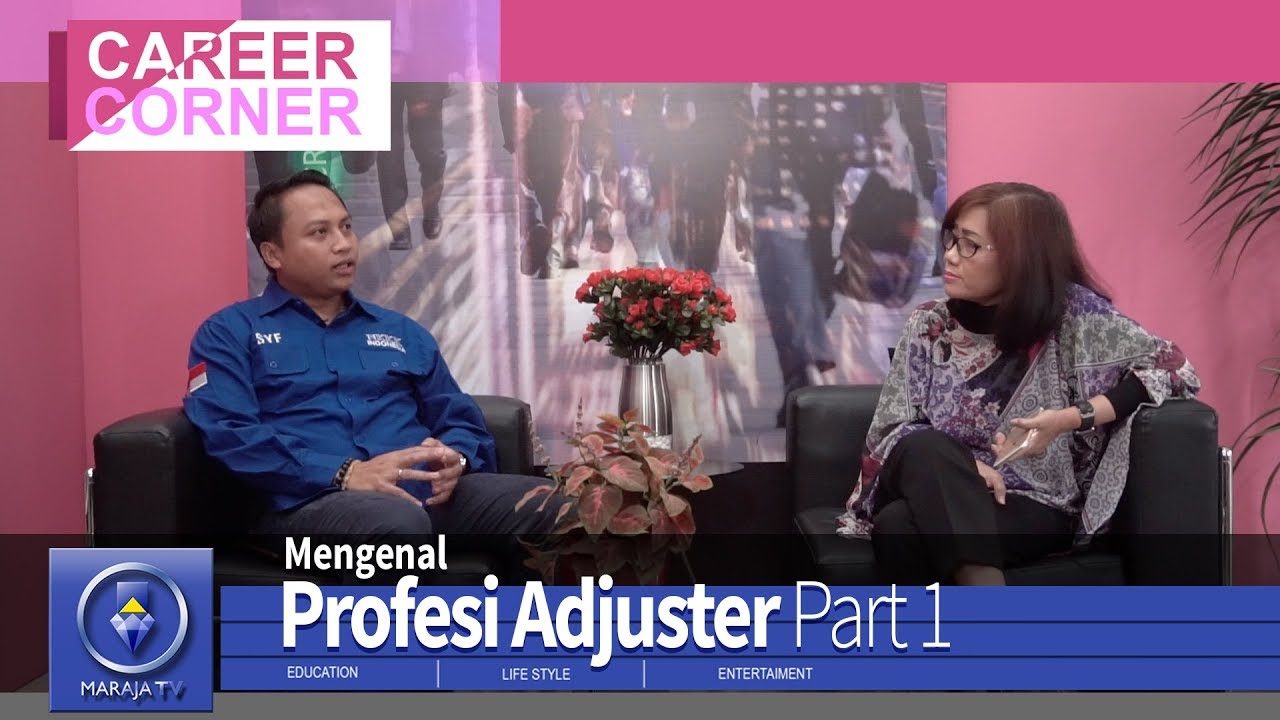 CAREER CORNER | Part-1 | Syoffa Haeruddin | Mengenal Profesi Adjuster