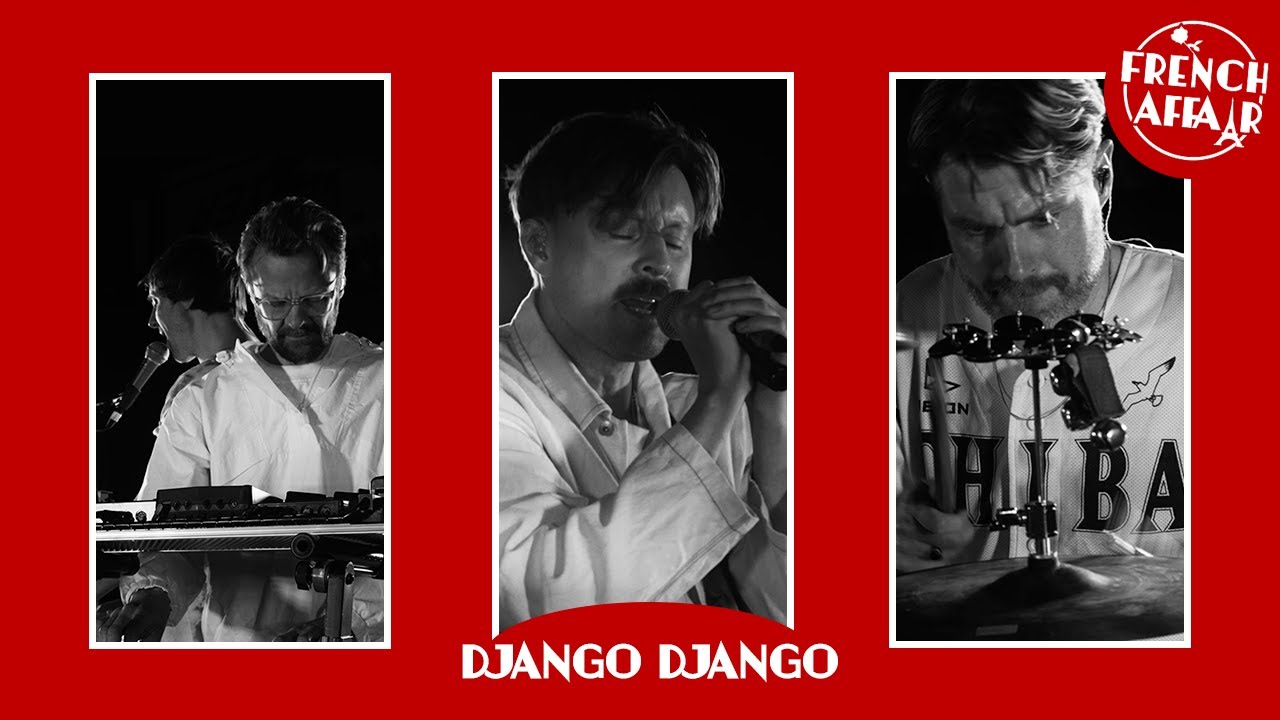Django Django - Slipstream x French Affair ∣ Live Me If You Can
