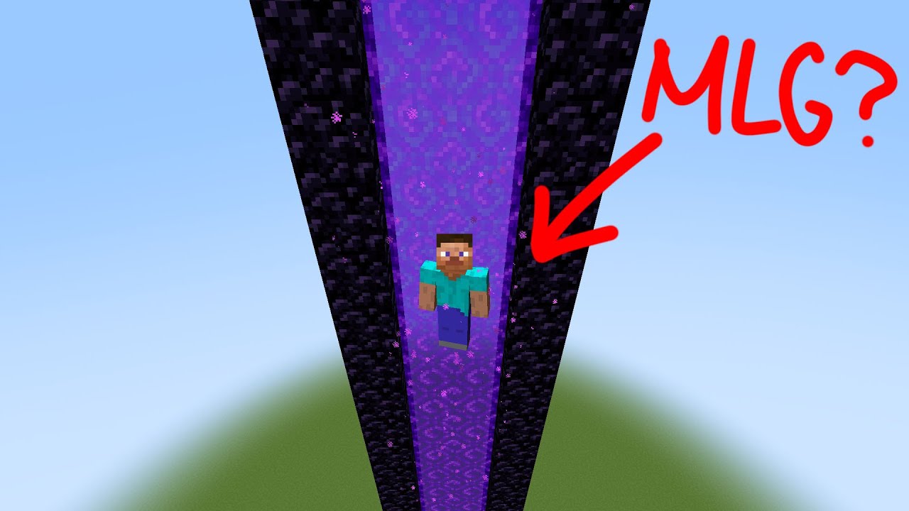 can you nether portal mlg?