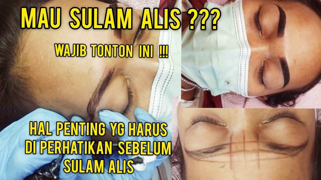 Hal Yg Harus Di ketahui sebelum sulam alis || Cara & Langkah