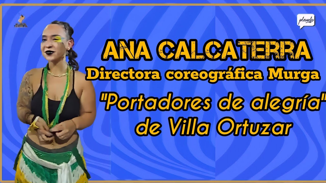 Ana Calcaterra, directora de baile Murga Portadores de Alegría