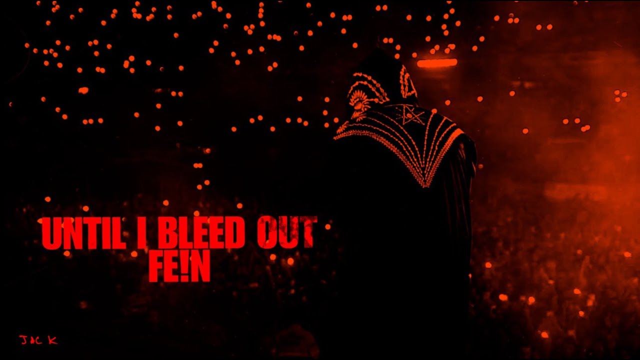 Until I Bleed Out/FE!N (São Paulo Studio Remake) [Prod. Jack's Files]
