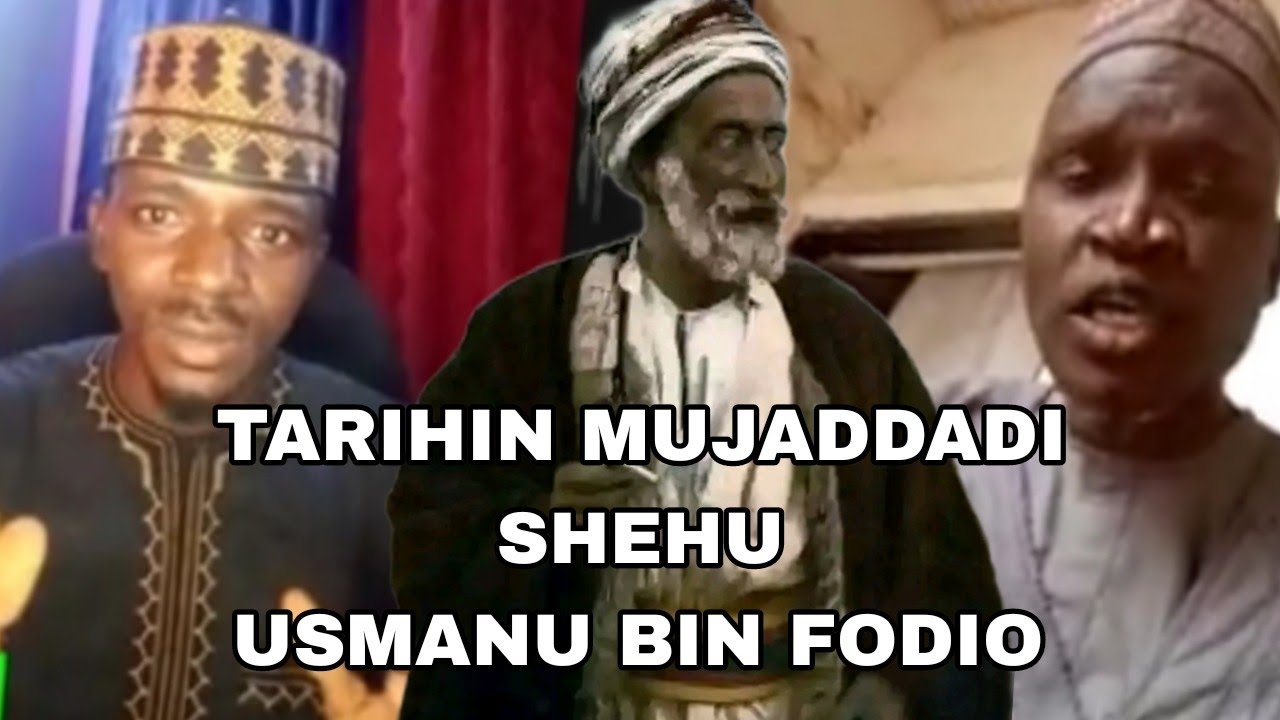 TARIHIN MUJADDADI SHEHU USMANU BIN FODIO