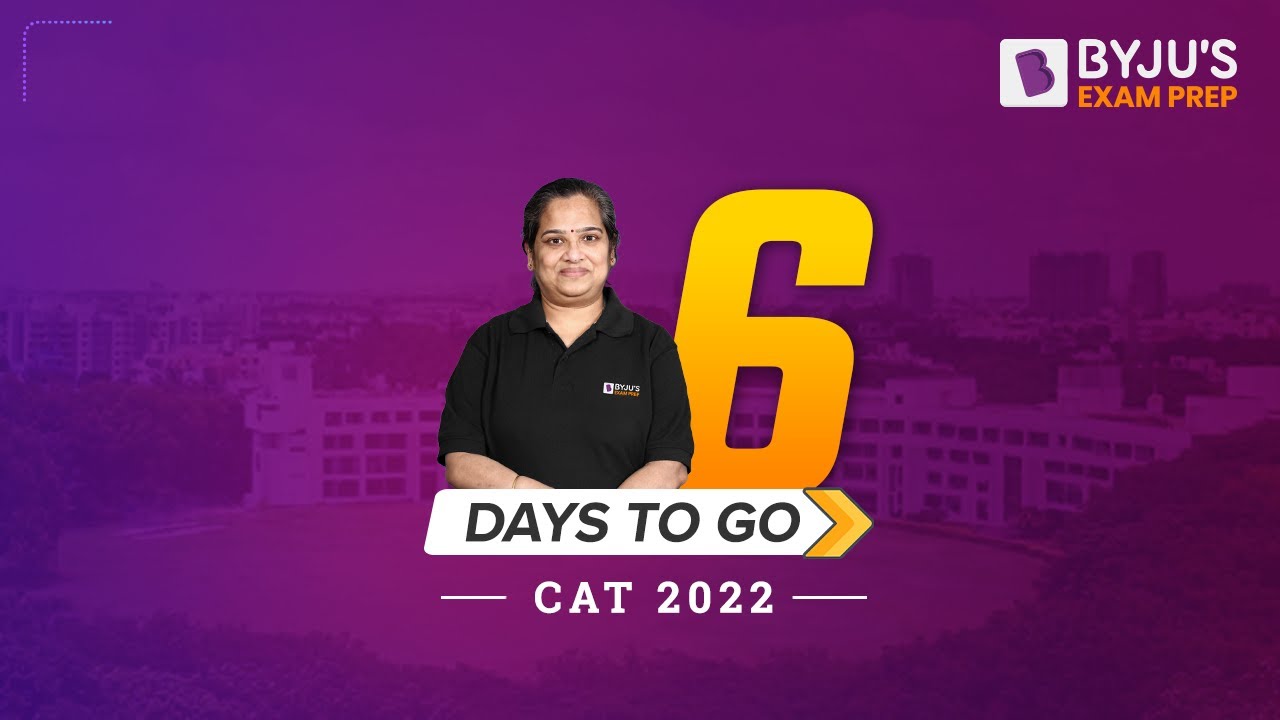 6 Days to go for CAT 2022 | Must Follow these Important tips for CAT Exam 2022 #cat2022 #catexam