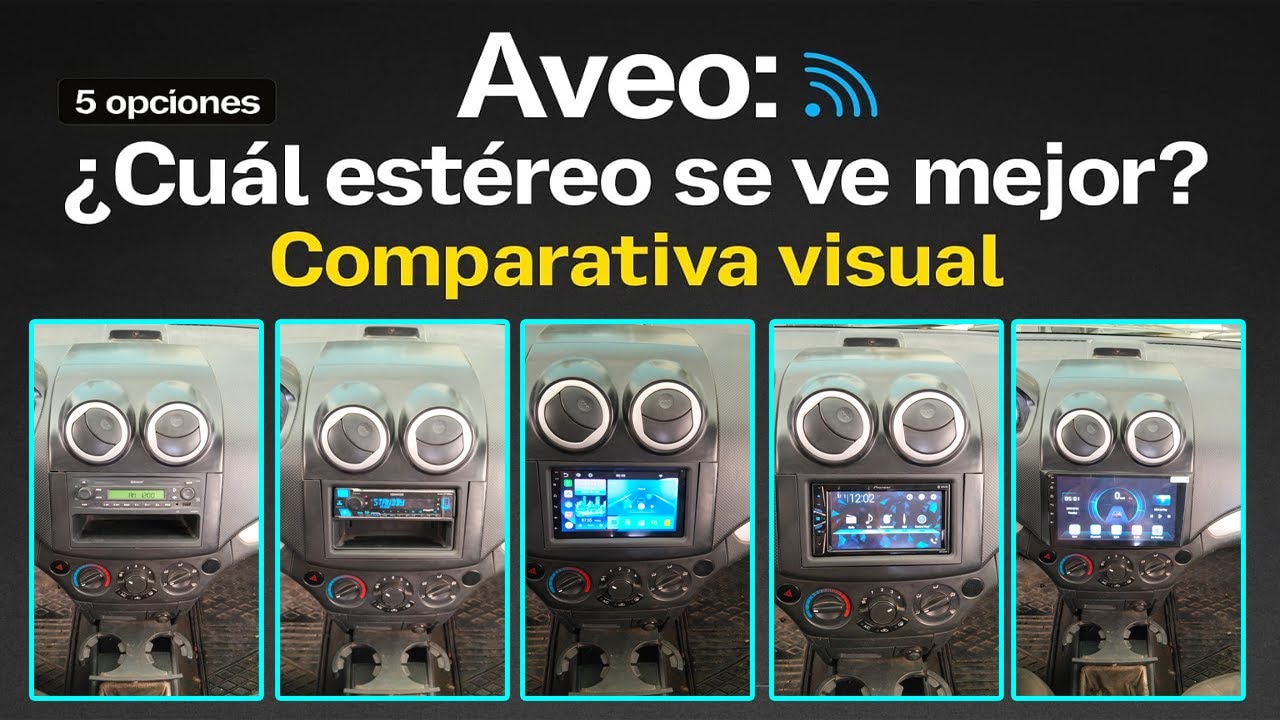 ¿CUÁL ESTÉREO LE QUEDA MEJOR AL AVEO? 1DIN , 2DIN, Android 7”, PANTALLA 9” (COMPARATIVA REAL)