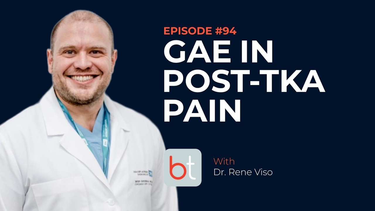 Genicular Artery Embolization in Post-TKA Pain Management w/ Dr. Rene Viso | MSK Ep. 94
