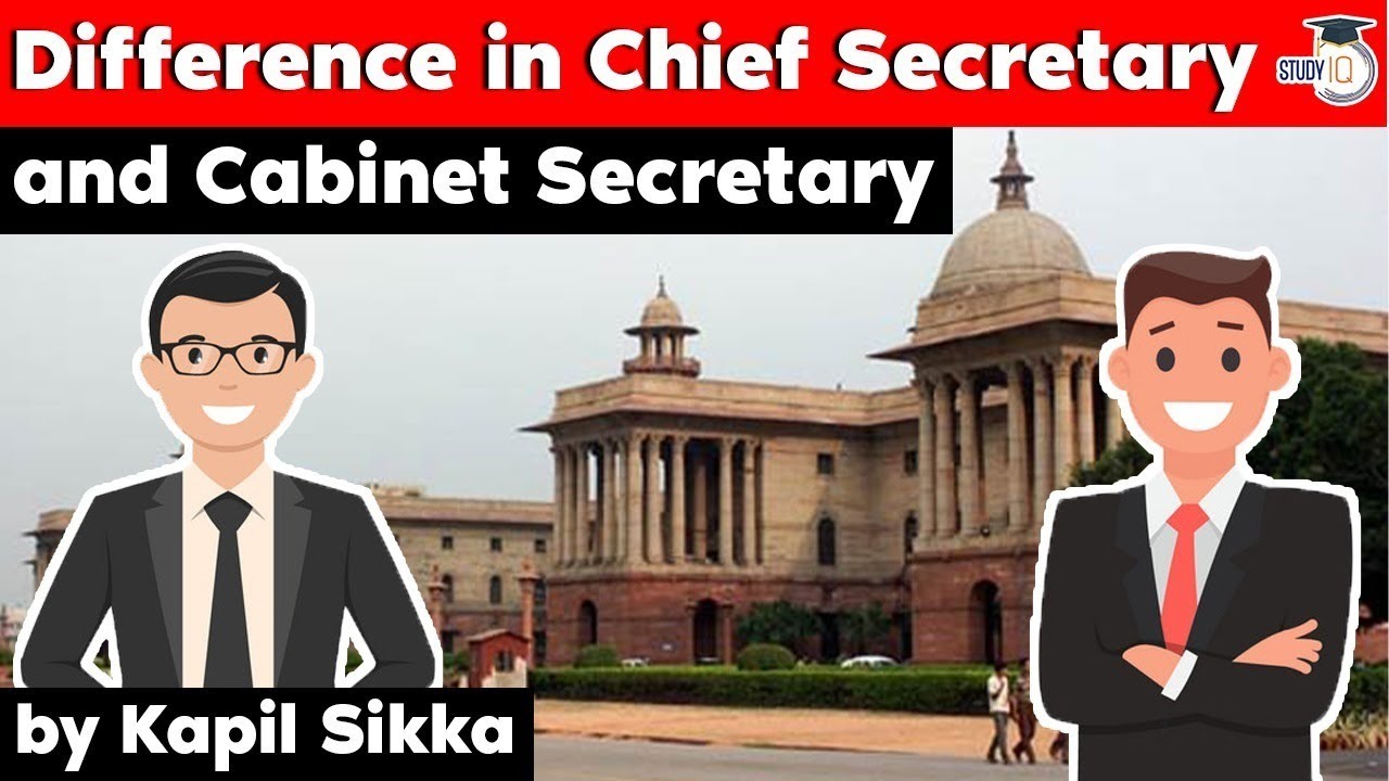Difference in Chief Secretary and Cabinet Secretary explained - Indian Polity for UPSC, Haryana PSC