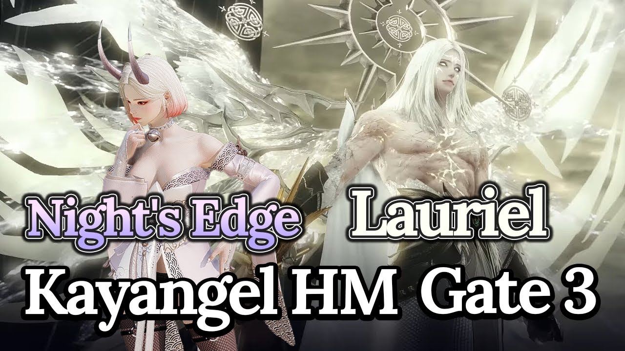 [Lost Ark]1610 Night's Edge - Kayangel HM Gate 3