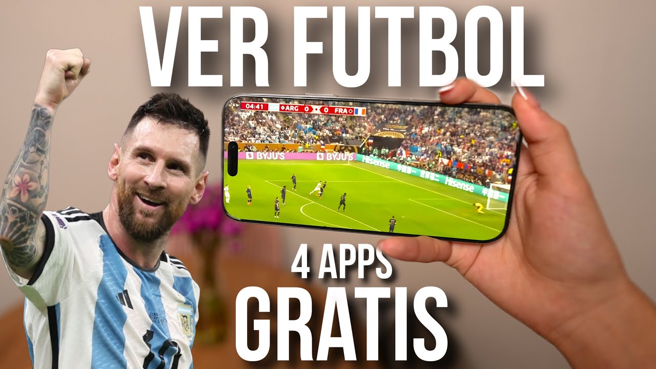 C&oacute;mo ver F&Uacute;TBOL GRATIS en 2026 ⚽ 4 Apps en HD (funciona en todos los dispositivos)