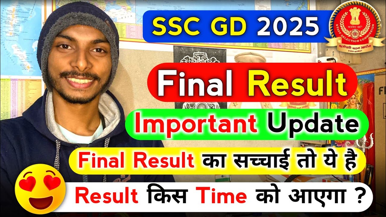 SSC GD 2025 Final Result किस Time को आएगा ?😱|| Final Result का सच्चाई तो ये है🔥|| Important Update