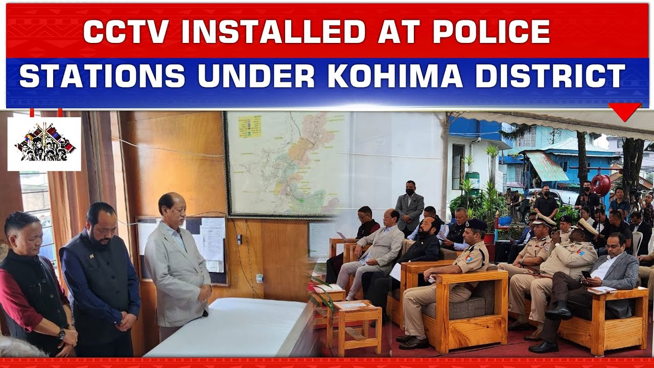 INAUGURATION  PROGRAM OF CCTV INSTALLATION AT POLICE STATIONs UNDER KOHIMA