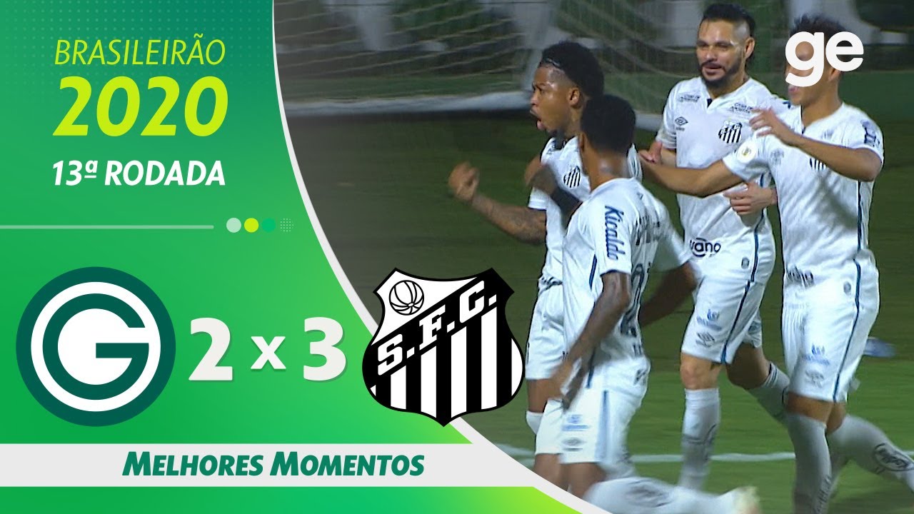 GOIÁS 2 X 3 SANTOS | MELHORES MOMENTOS | 13ª RODADA BRASILEIRÃO 2020 | ge.globo