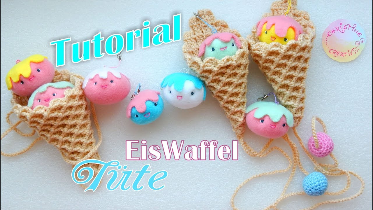 Tutorial 🍦 EisWaffelTüte & Schleckies gehäkelt & genäht 🍨 Eiskugeln💚 #Geschenkidee