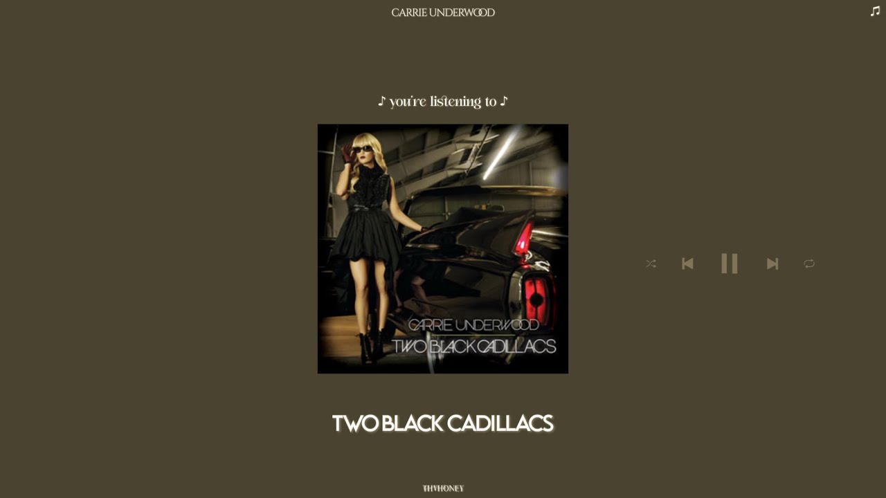 carrie underwood - two black cadillacs (slowed + reverb)