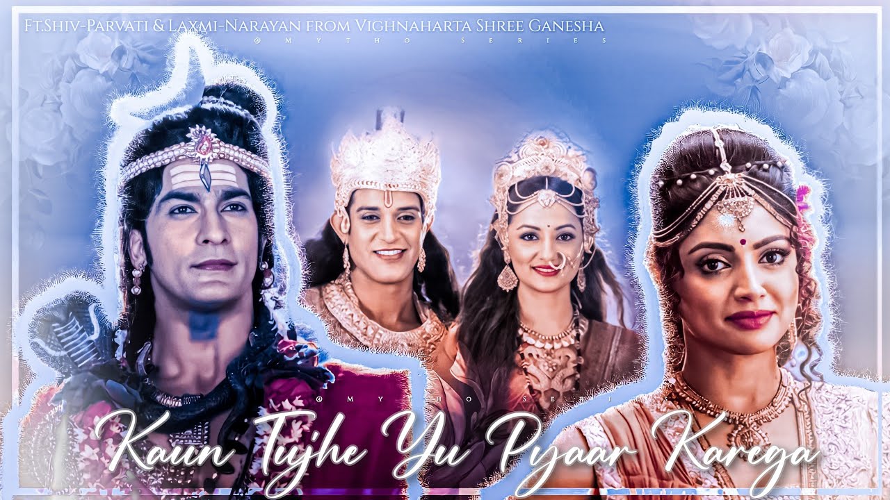 Kaun tujhe ft. Shiv-Parvati & Laxmi-Narayan||Vighnaharta Shree Ganesha||Requested VM||